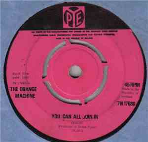 The Orange Machine - You Can All Join In