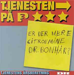 Tjenesten - Er Der Mere Citronmåne Dr. Bonhår?