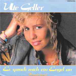 Ute Geller - Es Sprach Mich Ein Engel An