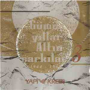Various - Gümüş Yıllar Altın Şarkılar 1944 - 1969 - 3 (Silver Golden Oldies ...