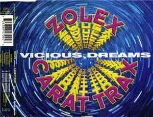 Zolex Presents Carat Trax - Vicious Dreams