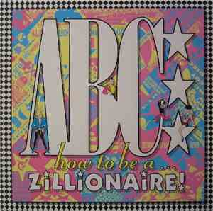 ABC - How To Be A Zillionaire!
