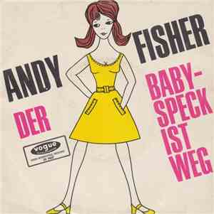 Andy Fisher - Der Babyspeck Ist Weg