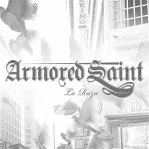 Armored Saint - La Raza