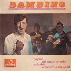 Bambino - Payaso / Mi Amor Es Mio / Culpable / Afrontar La Realidad