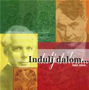 Bartók Béla És Kosztolányi Dezső - Indulj Dalom... (Bartók Béla És Kosztolá ...
