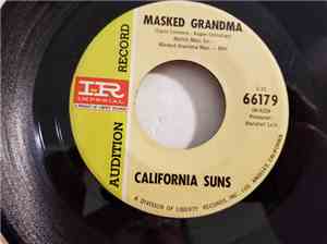 California Suns - Masked Grandma / Little Bit Of Heaven