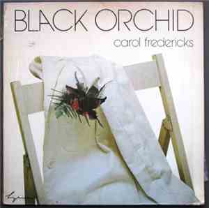 Carol Fredericks - Black Orchid