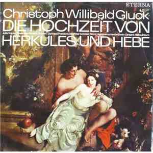 Christoph Willibald Gluck - Die Hochzeit von Herkules Und Hebe