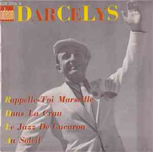 Darcelys - Rappelle-Toi Marseille