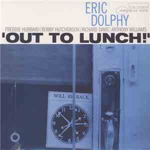 Eric Dolphy - Out To Lunch!