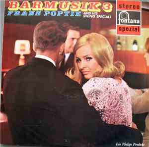 Frans Poptie And His Swing Specials - Barmusik 3