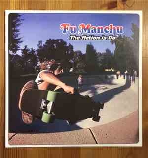 Fu Manchu - The Action Is Go