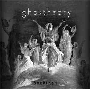 Ghostheory - Shekinah