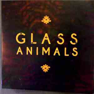 Glass Animals - Glass Animals-EP