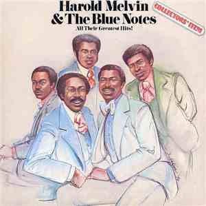 Harold Melvin & The Blue Notes - Collectors' Item (All Their Greatest Hits! ...