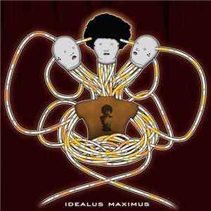 Idealus Maximus - Idealus Maximus