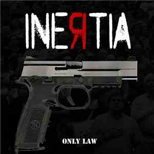 Inertia  - Only Law
