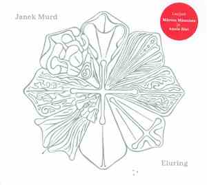 Janek Murd - Eluring