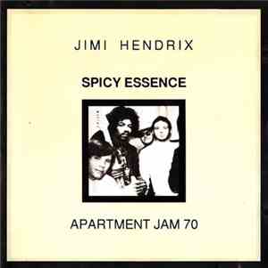 Jimi Hendrix - Spicy Essence - Apartment Jam 70