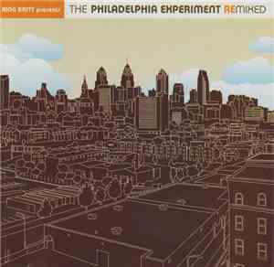 King Britt Presents The Philadelphia Experiment - Remixed