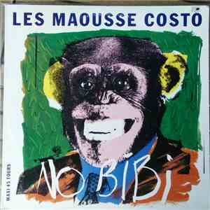 Les Maousse Costo - No Bibi