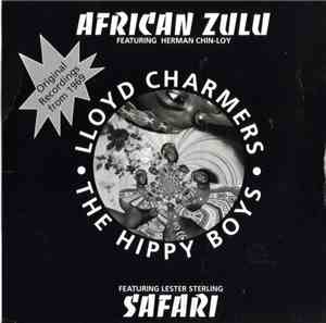 Lloyd Charmers And The Hippy Boys - African Zulu / Safari