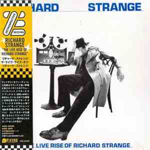 Richard Strange - The Live Rise Of Richard Strange