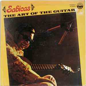 Sabicas - The Art Of The Guitar