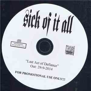 Sick Of It All - Last Act Of Defiance