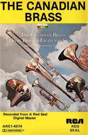 The Canadian Brass - High, Bright, Light And Clear (The Glory Of Baroque Br ...