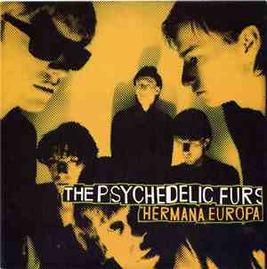 The Psychedelic Furs - Hermana Europa