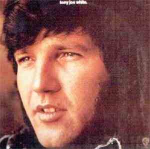Tony Joe White - Tony Joe White