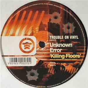 Unknown Error - Killing Floors / Combat