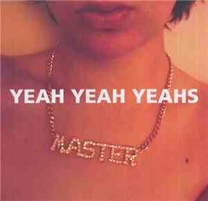 Yeah Yeah Yeahs - Yeah Yeah Yeahs
