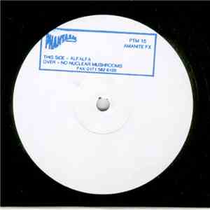 Amanite FX - Alfalfa / No Nuclear Mushrooms!