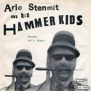 Arlo Stenmit And His Hammer Kids - Belinda