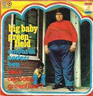 Big Baby Greenfield - Omdat Ik Anders Ben