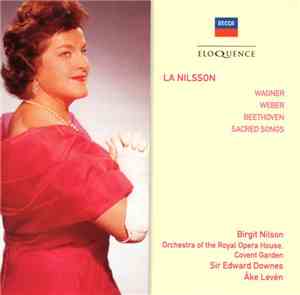 Birgit Nilsson, Orchestra Of The Royal Opera House, Covent Garden, Edward D ...