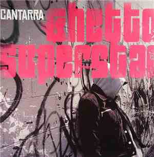 Cantarra - Ghetto Superstar