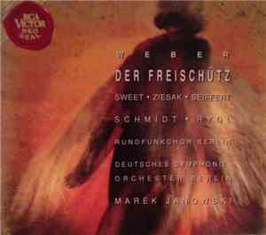 Carl Maria von Weber - Der Freischütz