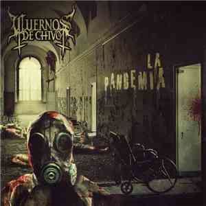 Cuernos De Chivo - La Pandemia