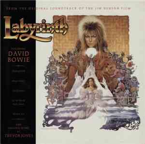 David Bowie, Trevor Jones - Labyrinth (From The Original Soundtrack Of The  ...