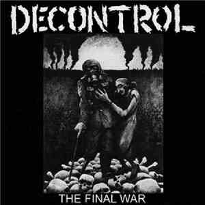 Decontrol  - The Final War