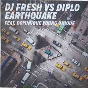 DJ Fresh Vs Diplo Feat. Dominique Young Unique - Earthquake