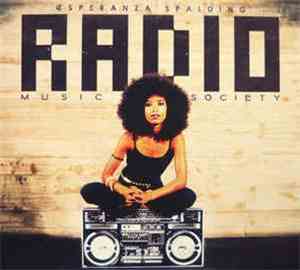 Esperanza Spalding - Radio Music Society
