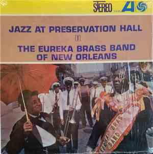 Eureka Brass Band - Jazz At Preservation Hall I
