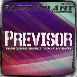 Free Zone Rebelz - Funk U (Previsor Remix)