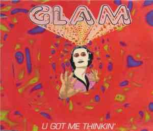 Glam - U Got Me Thinkin'