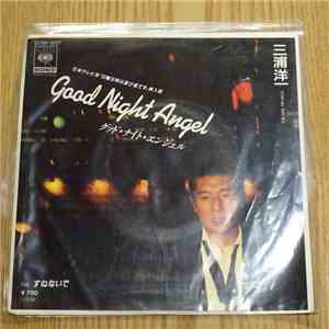 三浦洋一 - Good Night Angle